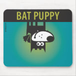 BAT PUPPY Mouse Pad