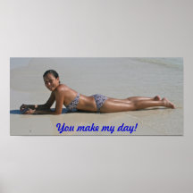 Bathing Beauty -You make my day! Print