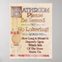 Bathroom---Please Be Seated Poster