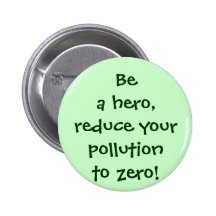 Be a hero, reduce your pollution to zero! Button
