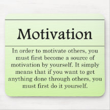 Be a Source of Motivation for Others Mousemats