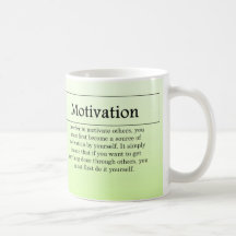 Be a Source of Motivation for Others Mugs