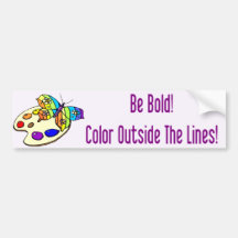 Be Bold! Bumper Stickers