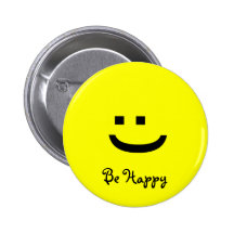 Be Happy Pinback Button