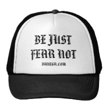 BE JUSTFEAR NOT, DANEGR.COM HATS