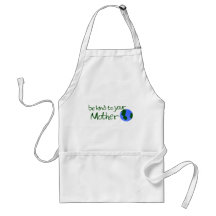 Be Kind To Your Mother Aprons