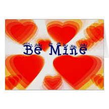 Be Mine Greeting Card