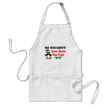 Be Naughty! Save Santa The Trip! Aprons