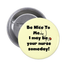 Be Nice Nurse Tshirts and Gifts Button