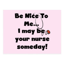 Be Nice Nurse Tshirts and Gifts Post Card