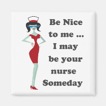 Be nice to me refrigerator magnets