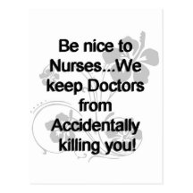 Be Nice To Nurses Postcards