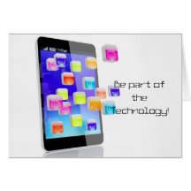 Be part of Technology Greeting Cards