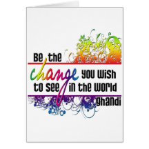 Be The Change Greeting Card