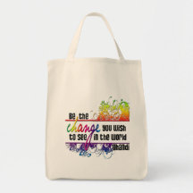 Be The Change Tote Bags