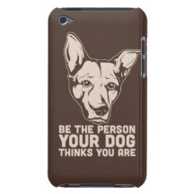 be the person your dog thinks you are barely there iPod covers