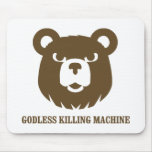 bears godless killing machines humour funny tshirt mousemats