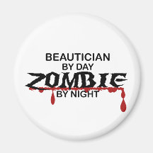 Beautician Zombie Refrigerator Magnet
