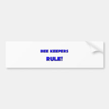 Bee Keepers Rule! Bumper Stickers
