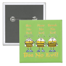 "Bee No Evil" Bees Button