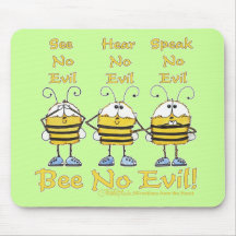 "Bee No Evil" Bees Mousepads