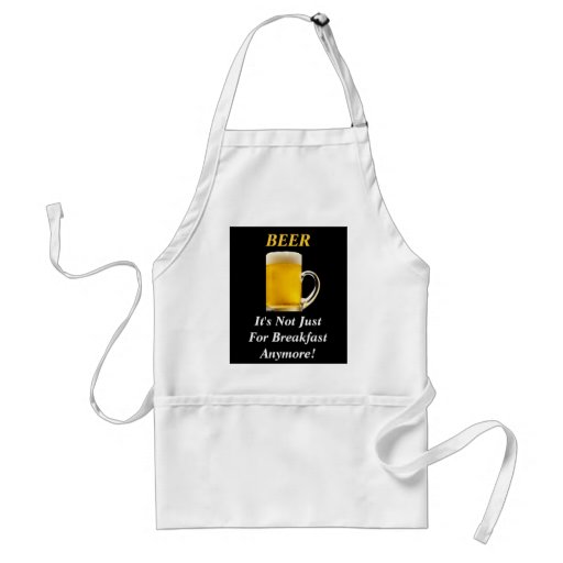 Beer - It's Not Just for Breakfast Anymore! Apron