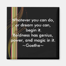 Begin-Goethe-Motivational Magnets magnets