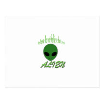 Believe Do Not Believe But Real Alien Postcard
