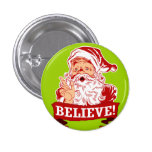 Believe In Santa Claus Buttons