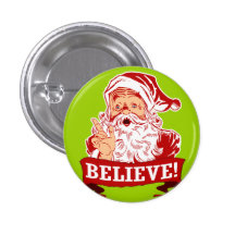 Believe In Santa Claus Buttons