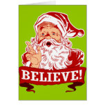 Believe In Santa Claus Cards