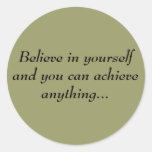 Believe in yourself sticker