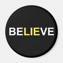 Believe Magnet
