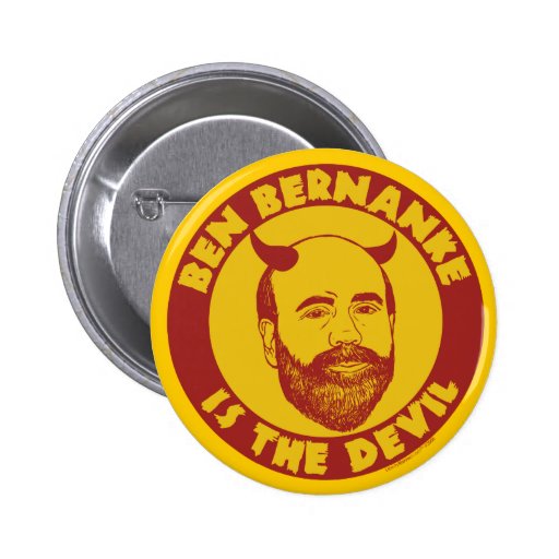 Ben Bernanke is the Devil Button