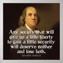 Ben Franklin Quote Any society that will give... Print