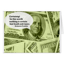 Ben Franklin quote Certainty In this world nothing Cards