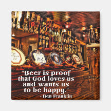 Ben Franklin's Famous Beer Quote Fridge Magnet