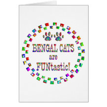 Bengal Cats are FUNtastic Cards