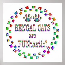 Bengal Cats are FUNtastic Poster