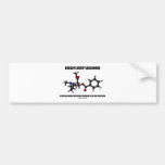 Benzoylmethylecgonine Serotonin-Norepinephrine Bumper Sticker