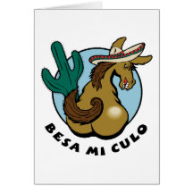 Besa Mi Culo Greeting Cards