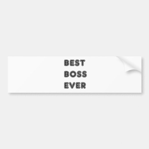 Best Boss Ever Bumper Sticker