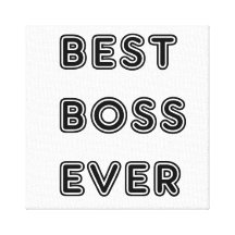 Best Boss Ever Canvas Print