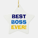 BEST  BOSS  EVER! CHRISTMAS TREE ORNAMENT