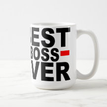 BEST BOSS EVER COFFEE MUGS