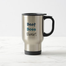 best boss ever! mugs