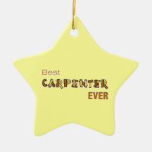 Best Carpenter Ever Christmas Ornament