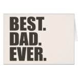 Best. Dad. Ever. Card