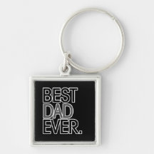 Best Dad Ever Keychain