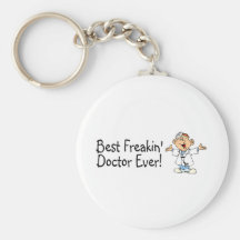Best Feakin Doctor Ever Keychains